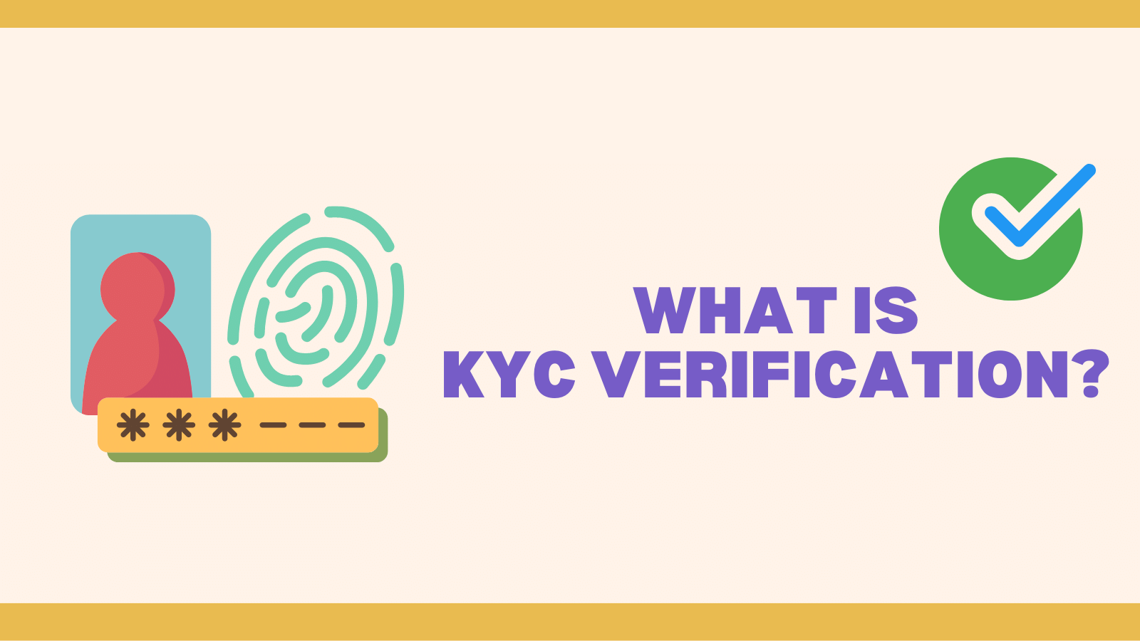 What is KYC Verification?