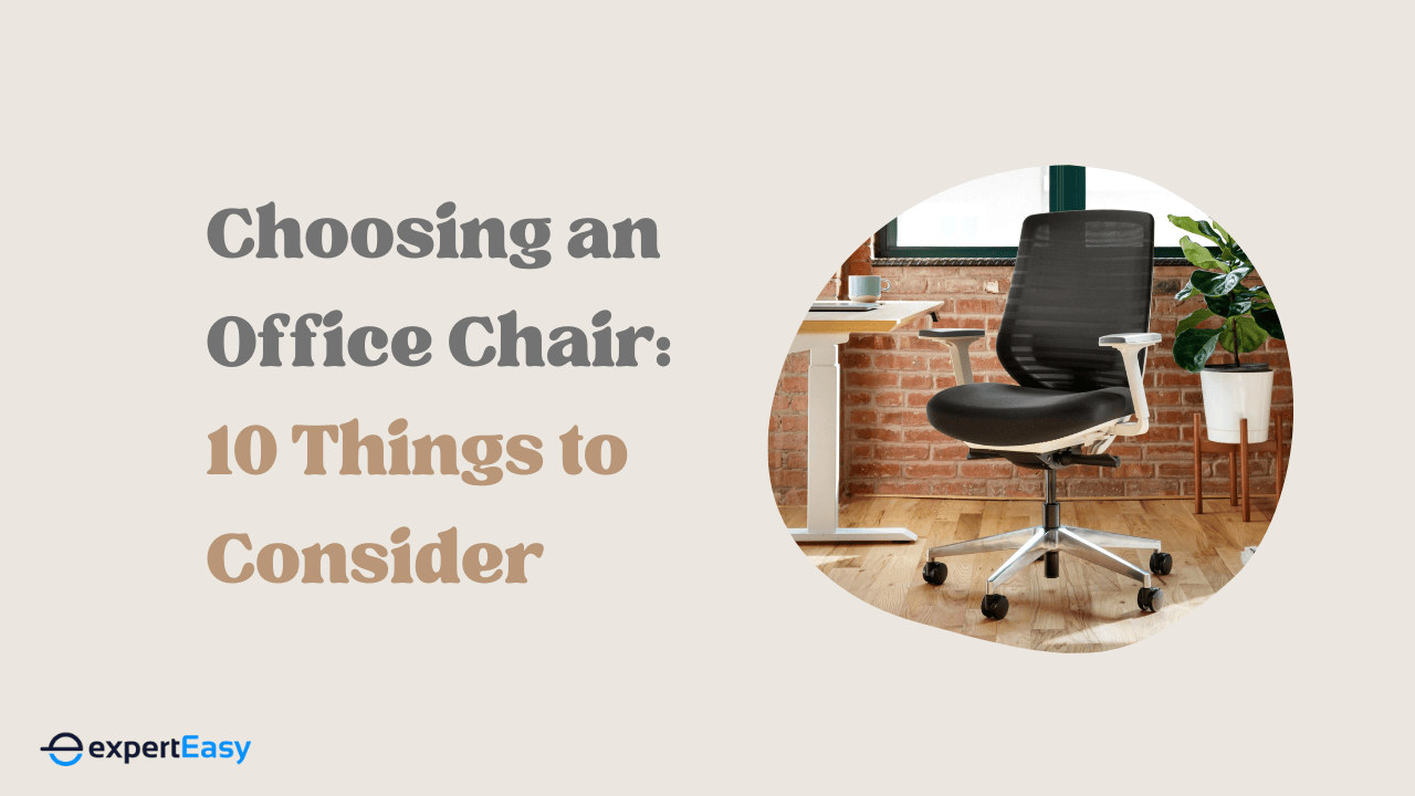 Choosing an Office Chair: 10 Things to Consider