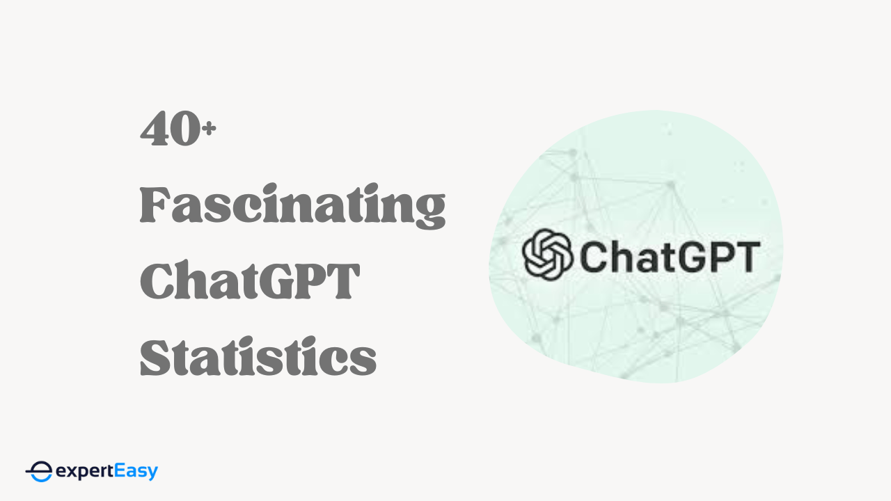 40 Fascinating ChatGPT Statistics (2025)