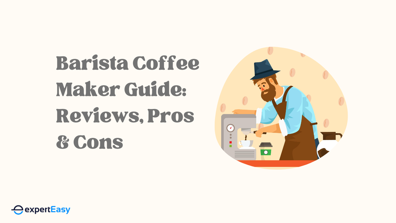 Barista Coffee Makers: Reviews, Pros & Cons (2025)