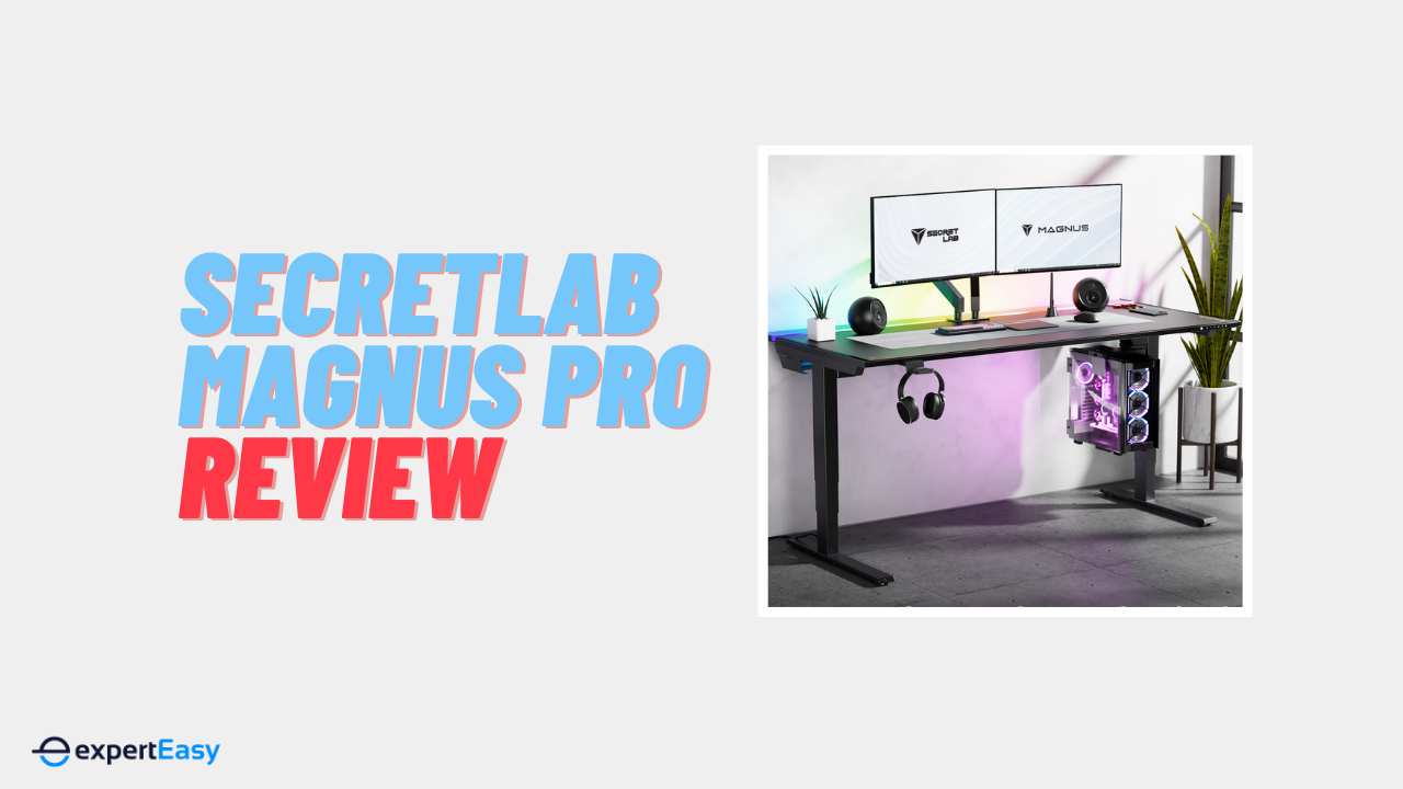 Secretlab Magnus Pro Review