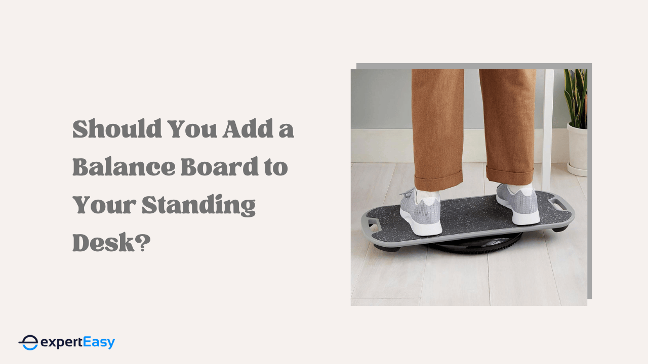 Should You Add a Balance Board to Your Standing Desk?